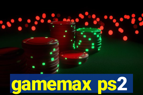 gamemax ps2